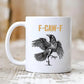 🔥Hot Sale🔥F-Caw-F Funny Chicken Mug（50% OFF）